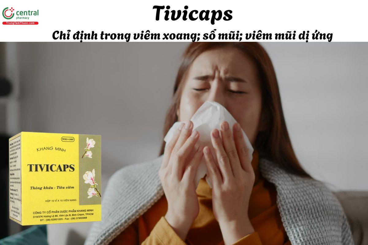 Thuốc Tivicaps trị điều trị các triệu chứng như viêm mũi dị ứng, nhức đầu, nghẹt mũi