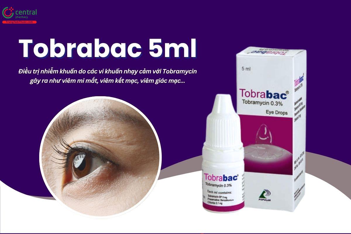 Thuốc Tobrabac 5ml điều trị nhiễm khuẩn mắt do vi khuẩn nhạy cảm với Tobramycin