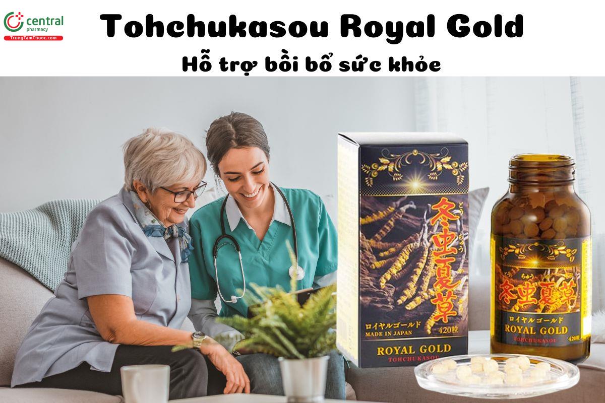 Đông Trùng Hạ Thảo Tohchukasou Royal Gold - Giúp bồi bổ sức khỏe