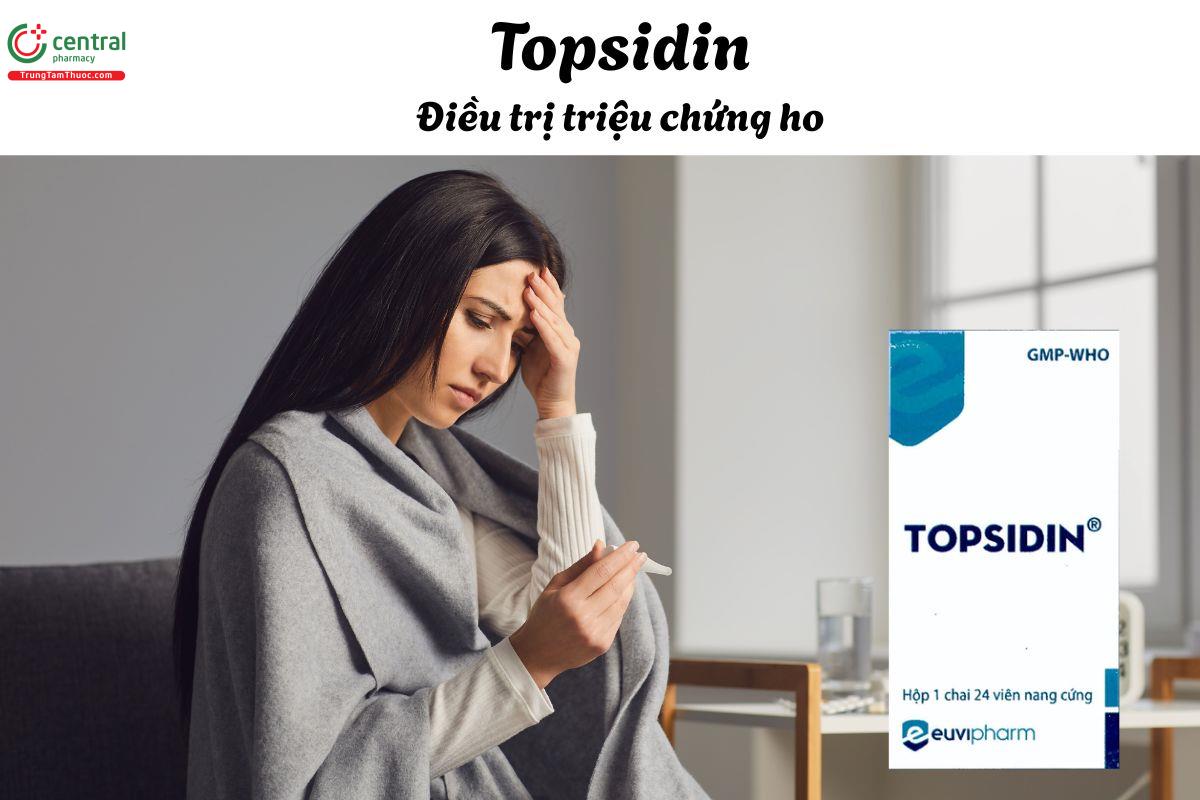 Thuốc Topsidin - Điều trị triệu chứng ho, đặc biệt ho do dị ứng