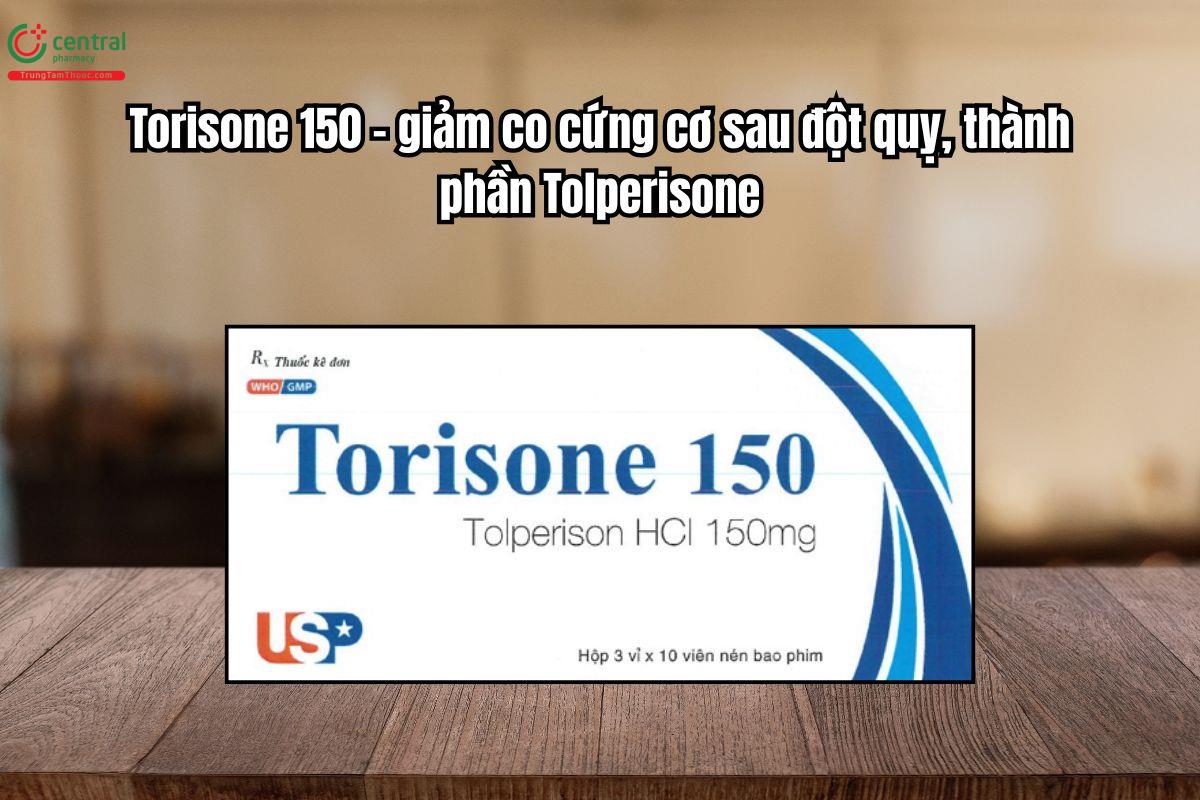 Thuốc Torisone 150mg điều trị giảm co cứng cơ sau đột quỵ