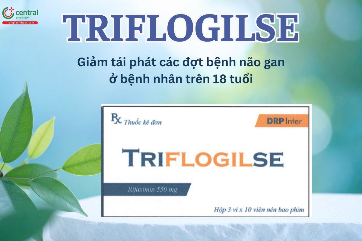 Triflogilse 550mg phòng ngừa nguy cơ tái phát các đợt bệnh não gan