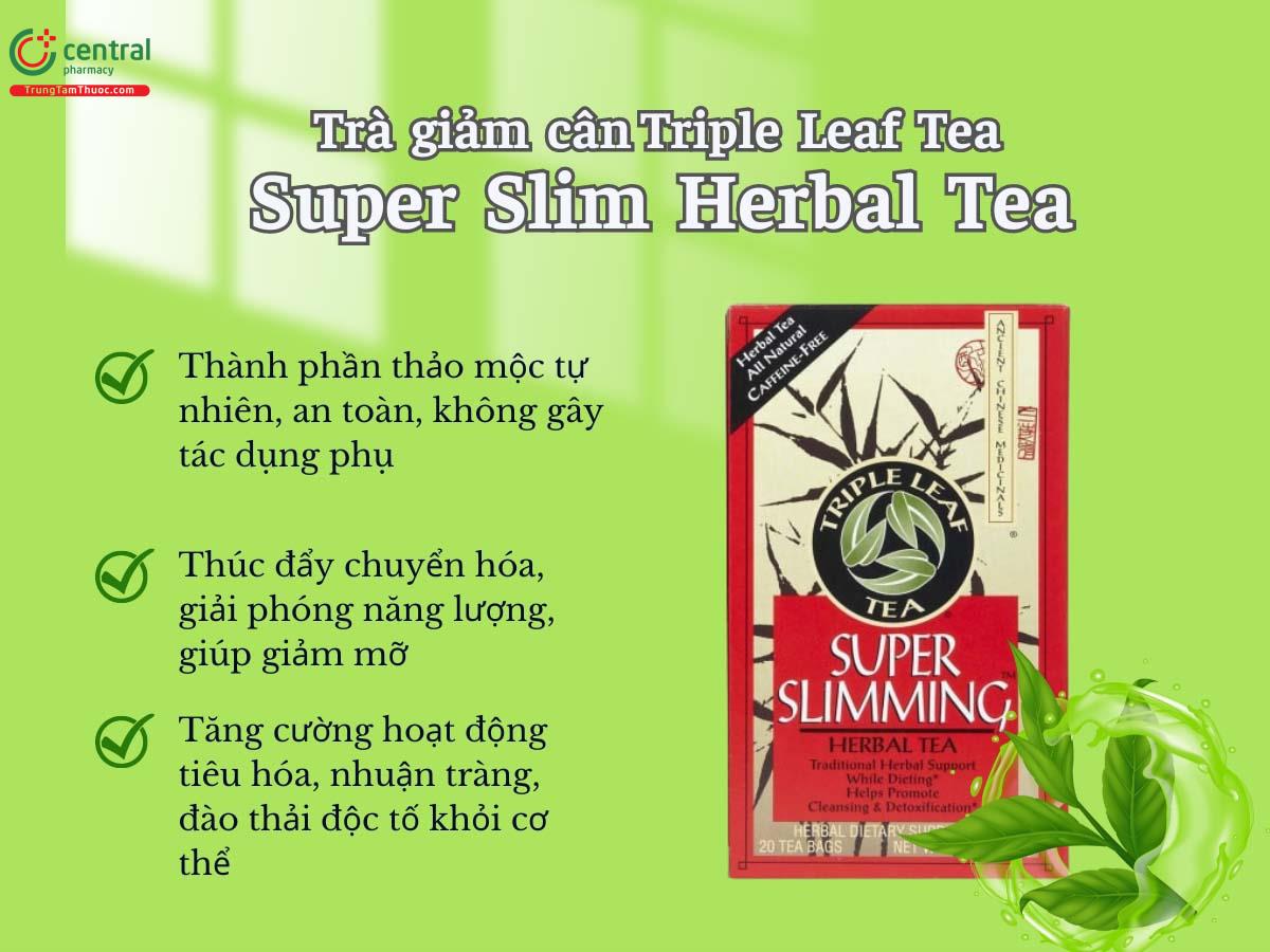 Trà giảm cân Triple Leaf Tea Super Slim Herbal Tea