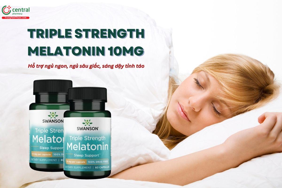 Triple Strength Melatonin 10mg Swanson hỗ trợ ngủ ngon, ngủ sâu giấc