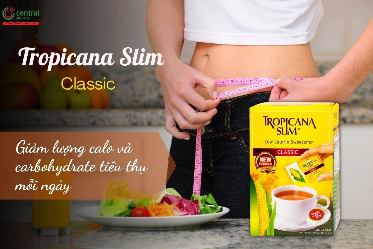 ản phẩm đường bắp ăn kiêng Tropicana Slim Classic kết hợp các chất tạo ngọt tự nhiên, là giải pháp lý tưởng để kiểm soát mức đường huyết và lượng calo trong chế độ ăn hàng ngày.