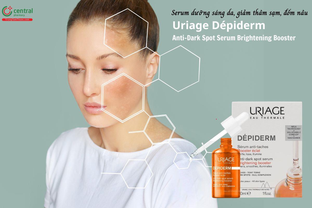 Serum dưỡng sáng da, giảm thâm sạm Uriage Dépiderm Anti-Dark Spot Serum Brightening Booster