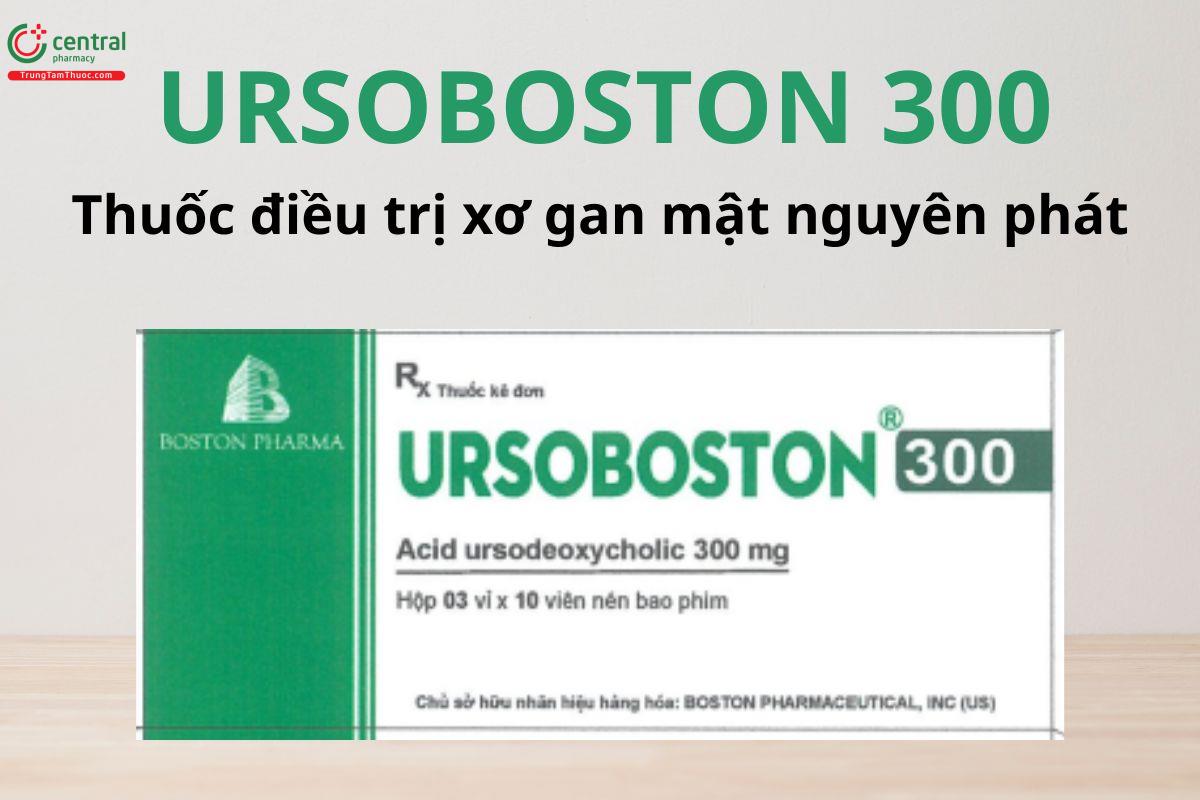 Ursoboston 300 điều trị xơ gan mật nguyên phát