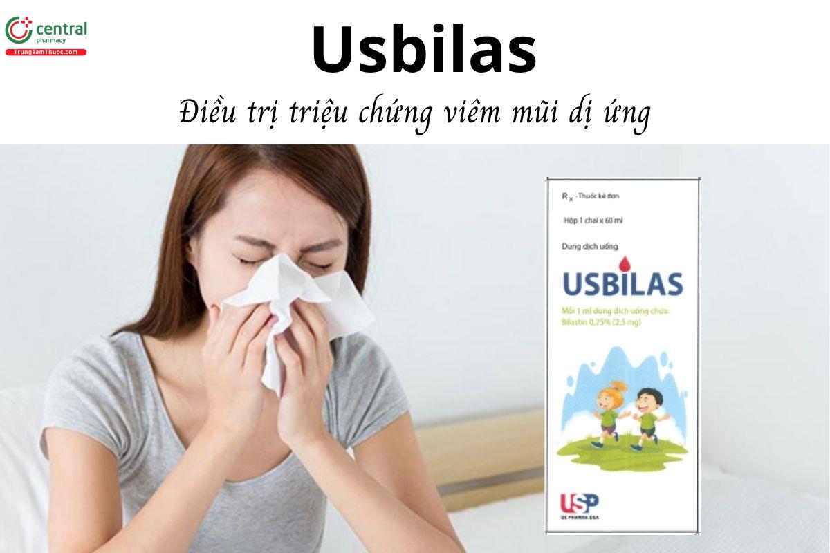 Thuốc Usbilas 0.25% - Điều trị triệu chứng viêm mũi dị ứng