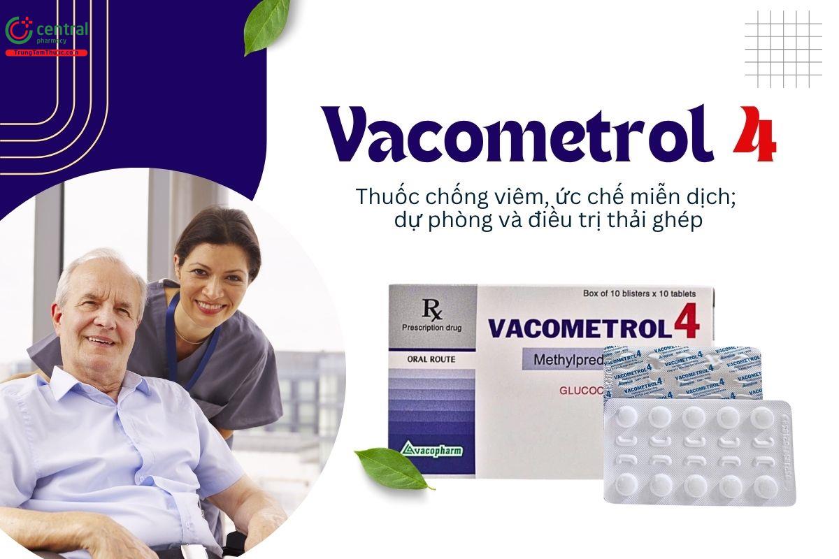 Thuốc Vacometrol 4 điều trị tự miễn; dự phòng và điều trị thải ghép