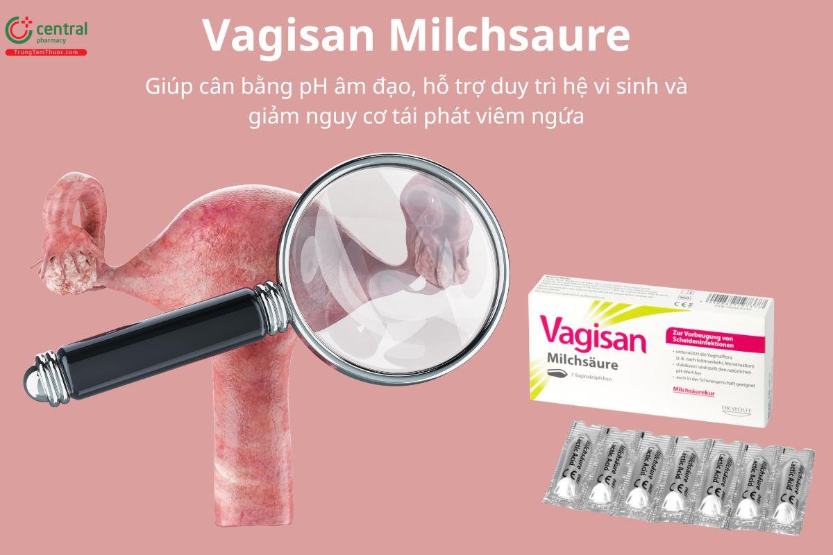 Vagisan Milchsaure hỗ trợ giảm nguy cơ tái phát viêm ngứa phụ khoa
