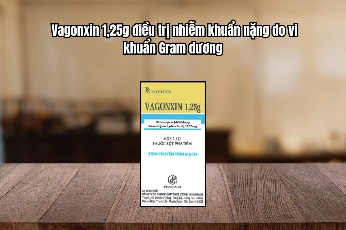 Thuốc Vagonxin 1,25g điều trị nhiễm khuẩn nặng do vi khuẩn Gram dương