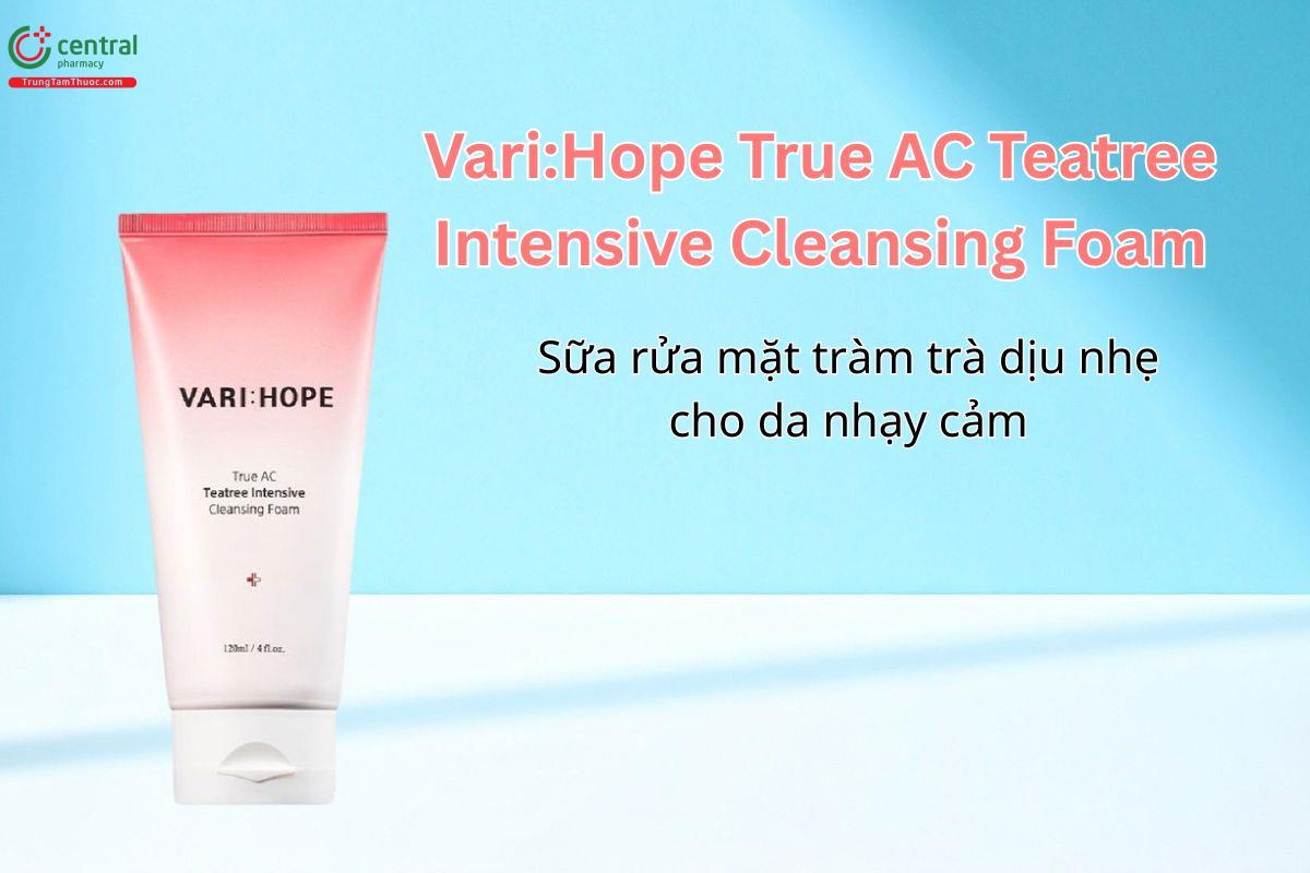 Vari:Hope True AC Teatree Intensive Cleansing Foam giúp làm sạch nhẹ nhàng, hỗ trợ ngừa mụn
