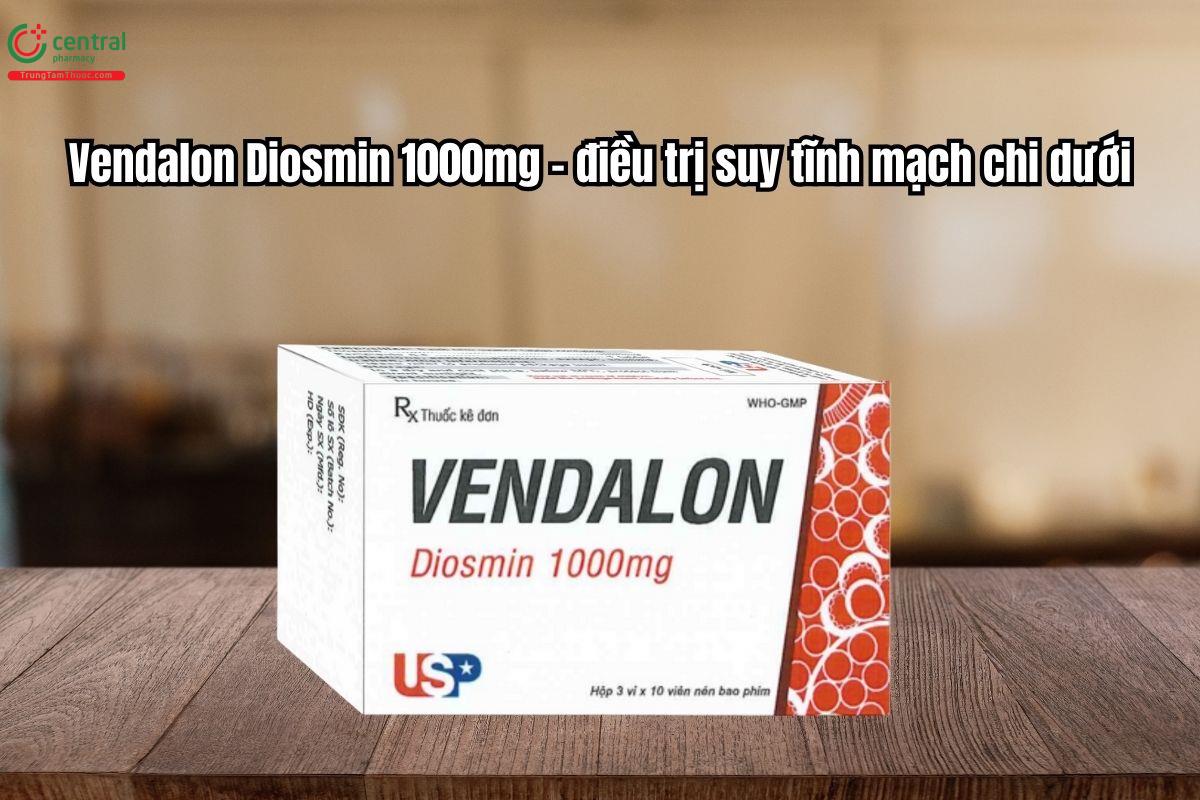 Thuốc Vendalon 1000mg  – Hỗ trợ điều trị suy tĩnh mạch chi dưới
