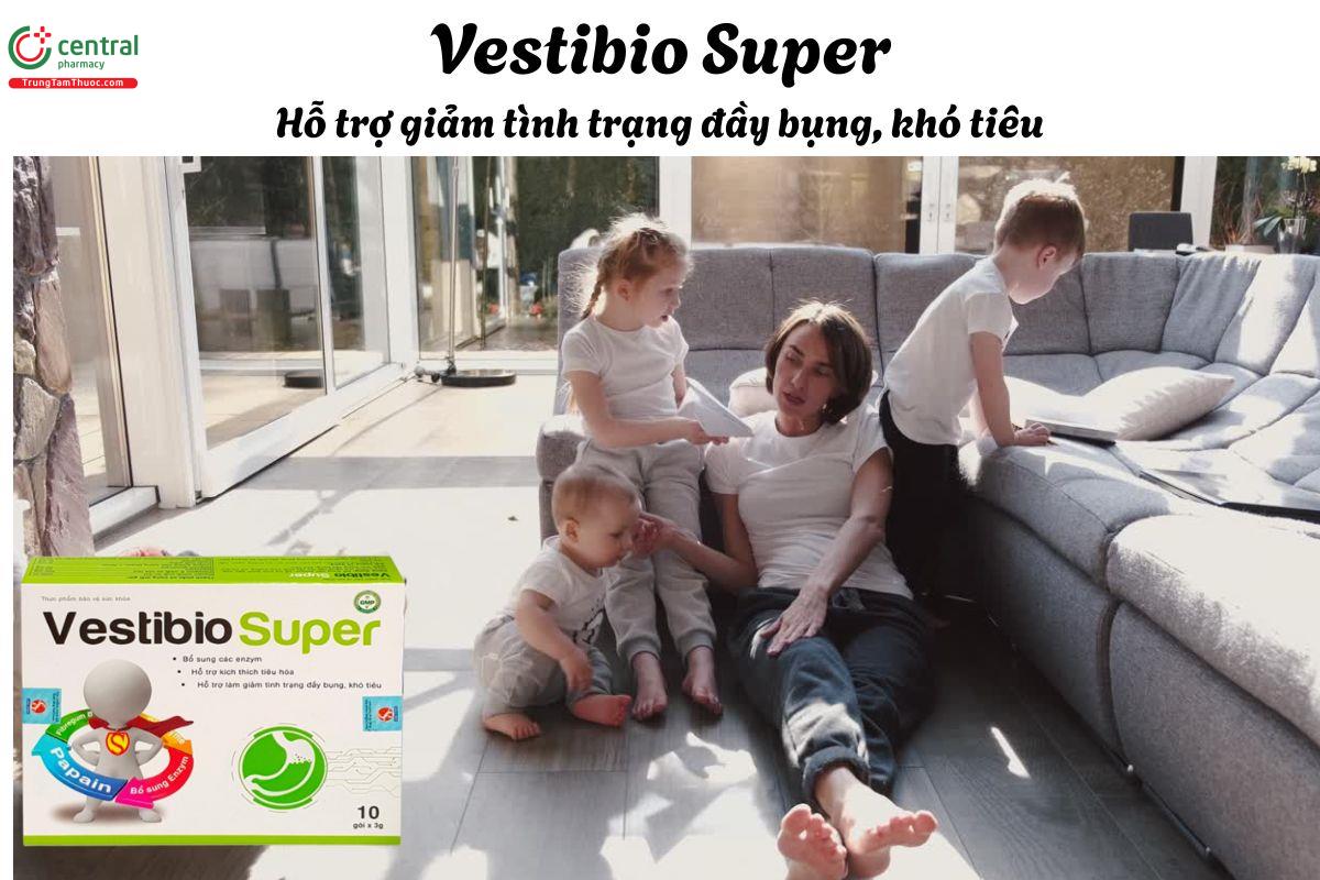 Vestibio Super - Bổ sung các enzym hỗ trợ quá trình tiêu hóa