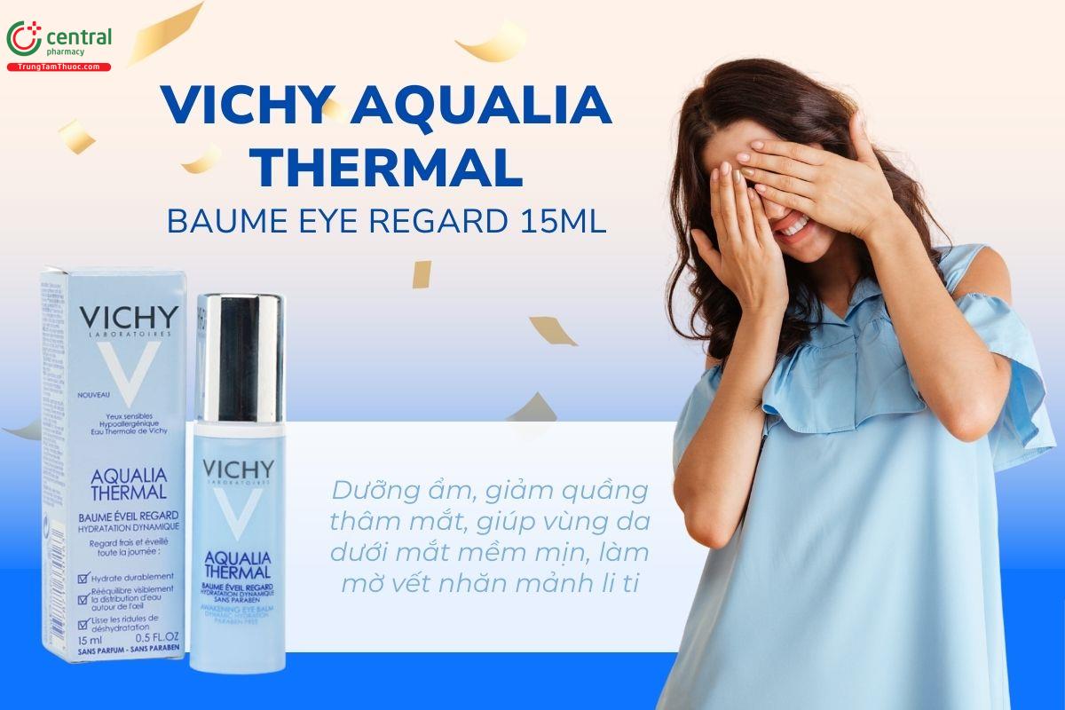 Kem dưỡng ẩm giảm quầng thâm bọng mắt Vichy Aqualia 15ml giúp giảm quầng thâm mắt hiệu quả!