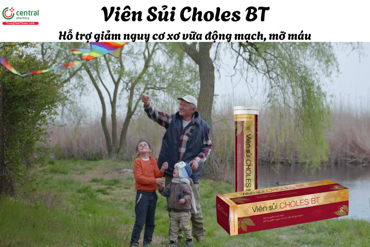 Viên Sủi Choles BT - Giúp hạ mỡ máu, tăng cường sức khỏe tim mạch