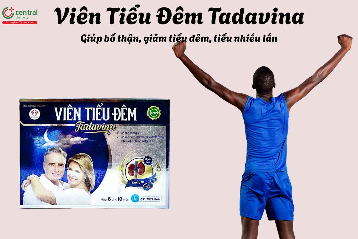 Viên Tiểu Đêm Tadavina - Giúp bổ thận, cải thiện tình trạng tiểu đêm