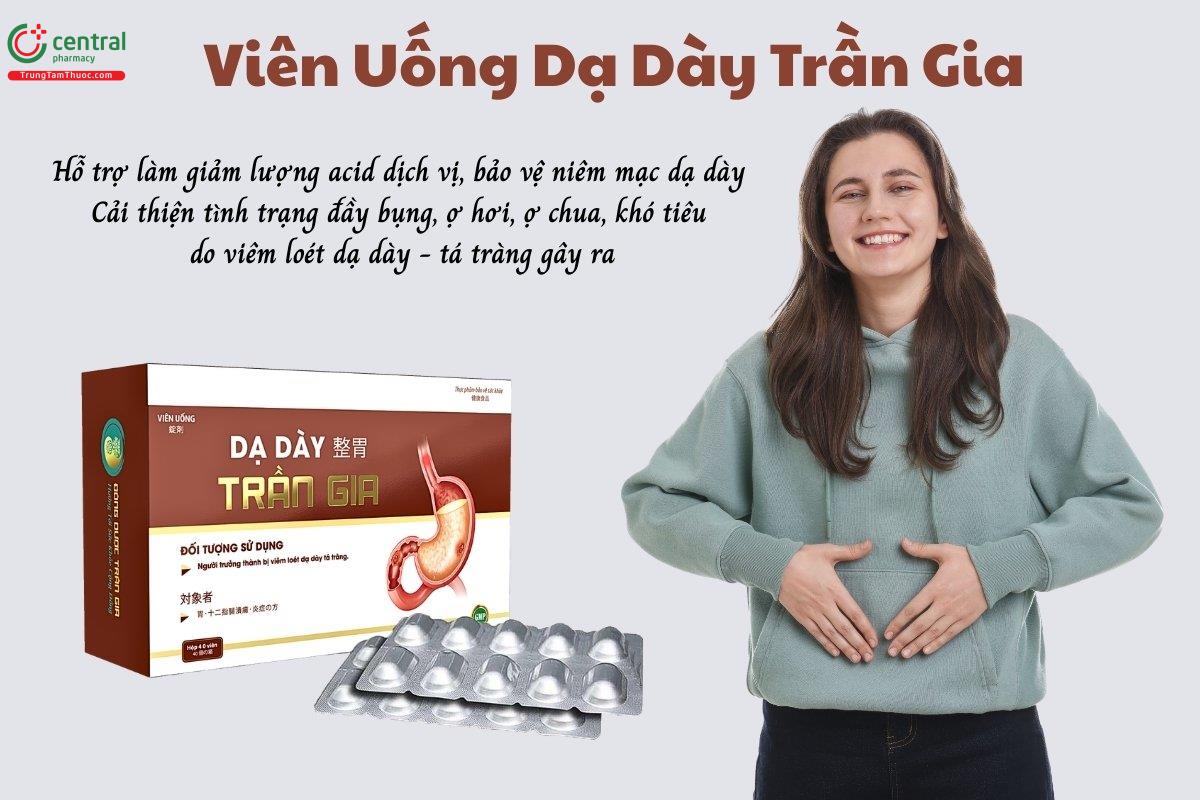 Viên Uống Dạ Dày Trần Gia hỗ trợ làm giảm lượng acid dịch vị, bảo vệ niêm mạc dạ dày, cải thiện tình trạng đầy bụng, ợ hơi do viêm loét dạ dày - tá tràng gây ra