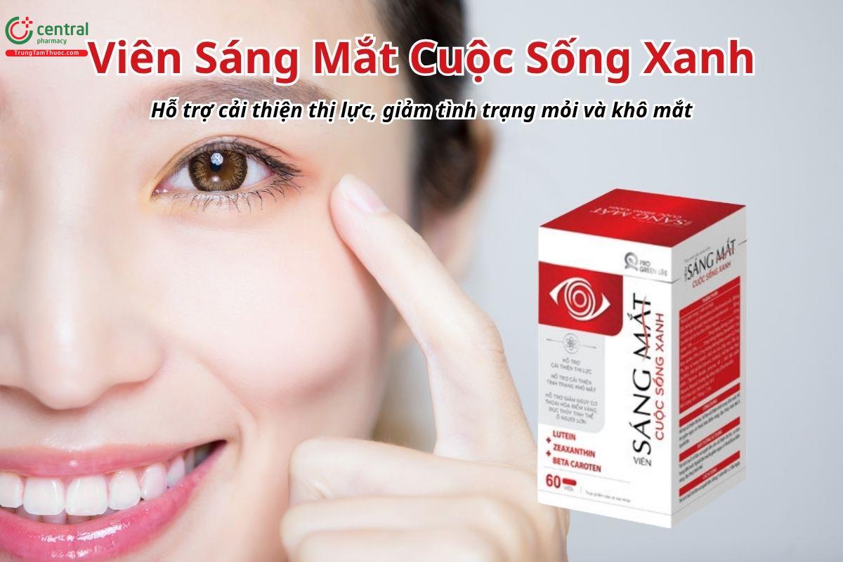 Viên Sáng Mắt Cuộc Sống Xanh hỗ trợ cải thiện thị lực, giảm tình trạng mỏi và khô mắt