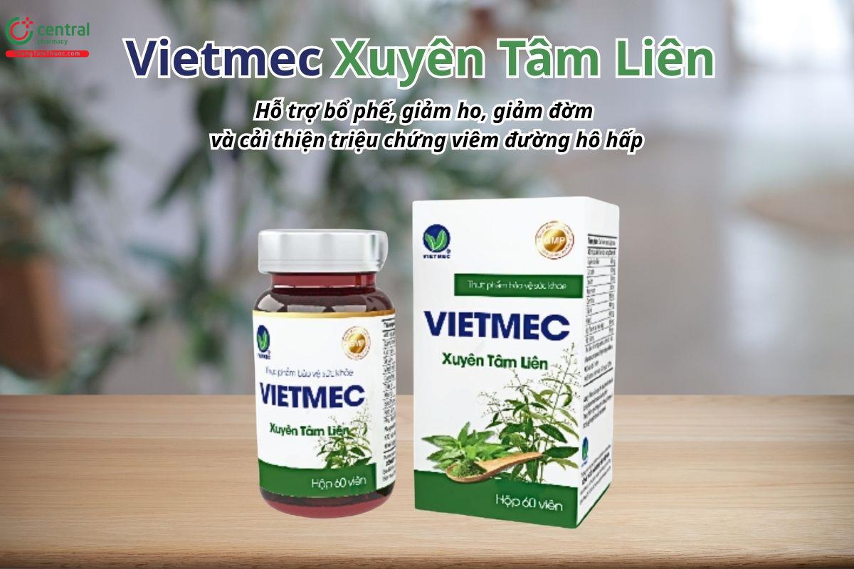 Vietmec Xuyên Tâm Liên hỗ trợ bổ phế, giảm ho, giảm đờm và cải thiện triệu chứng viêm đường hô hấp