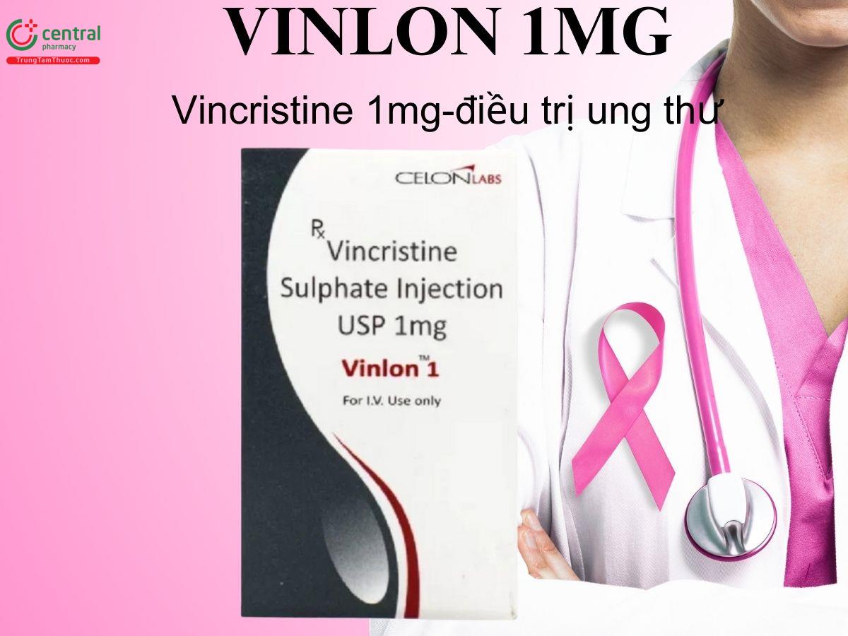 Thuốc Vinlon 1mg-điều trị ung thư