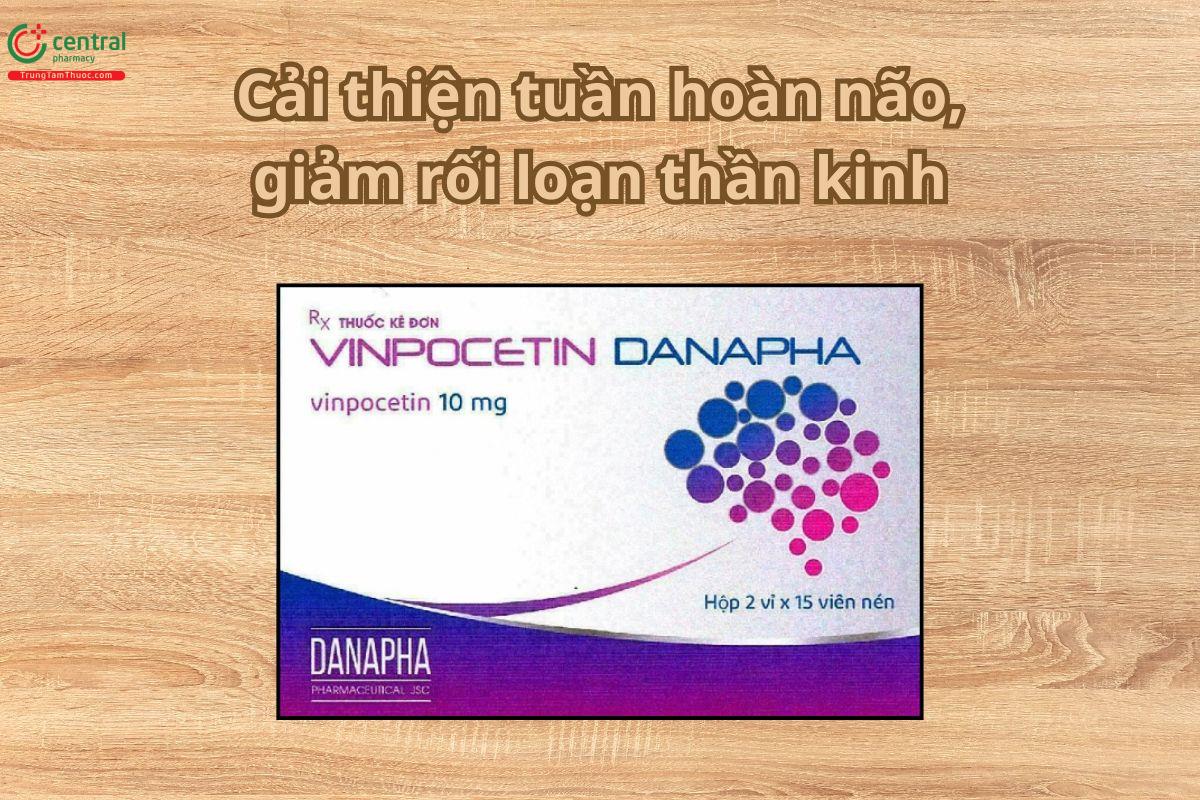 Thuốc Vinpocetin Danapha cải thiện tuần hoàn não, rối loạn thần kinh