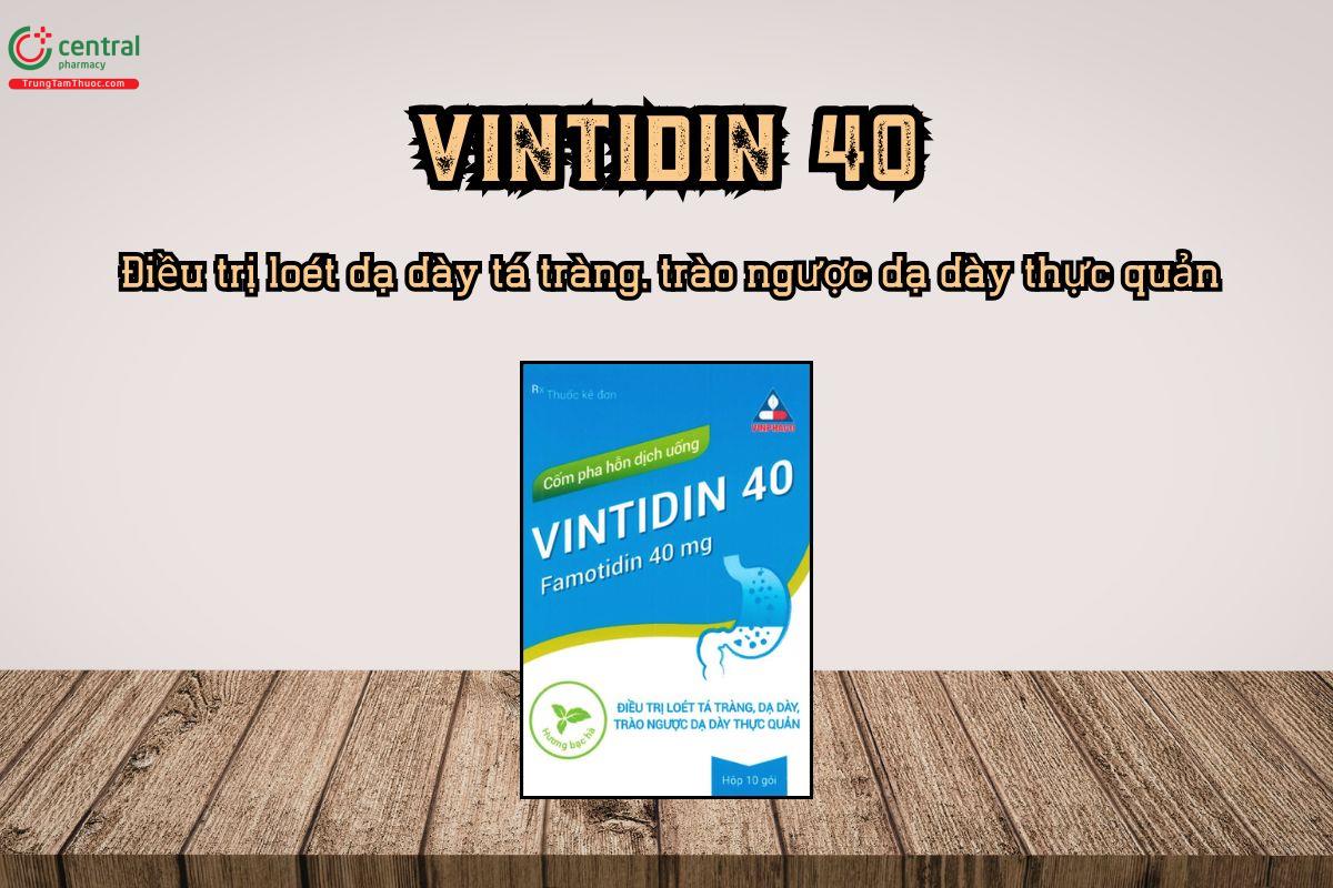 Điều trị loét dạ dày tá tràng, trào ngược dạ dày thực quản - Thuốc Vintidin 40