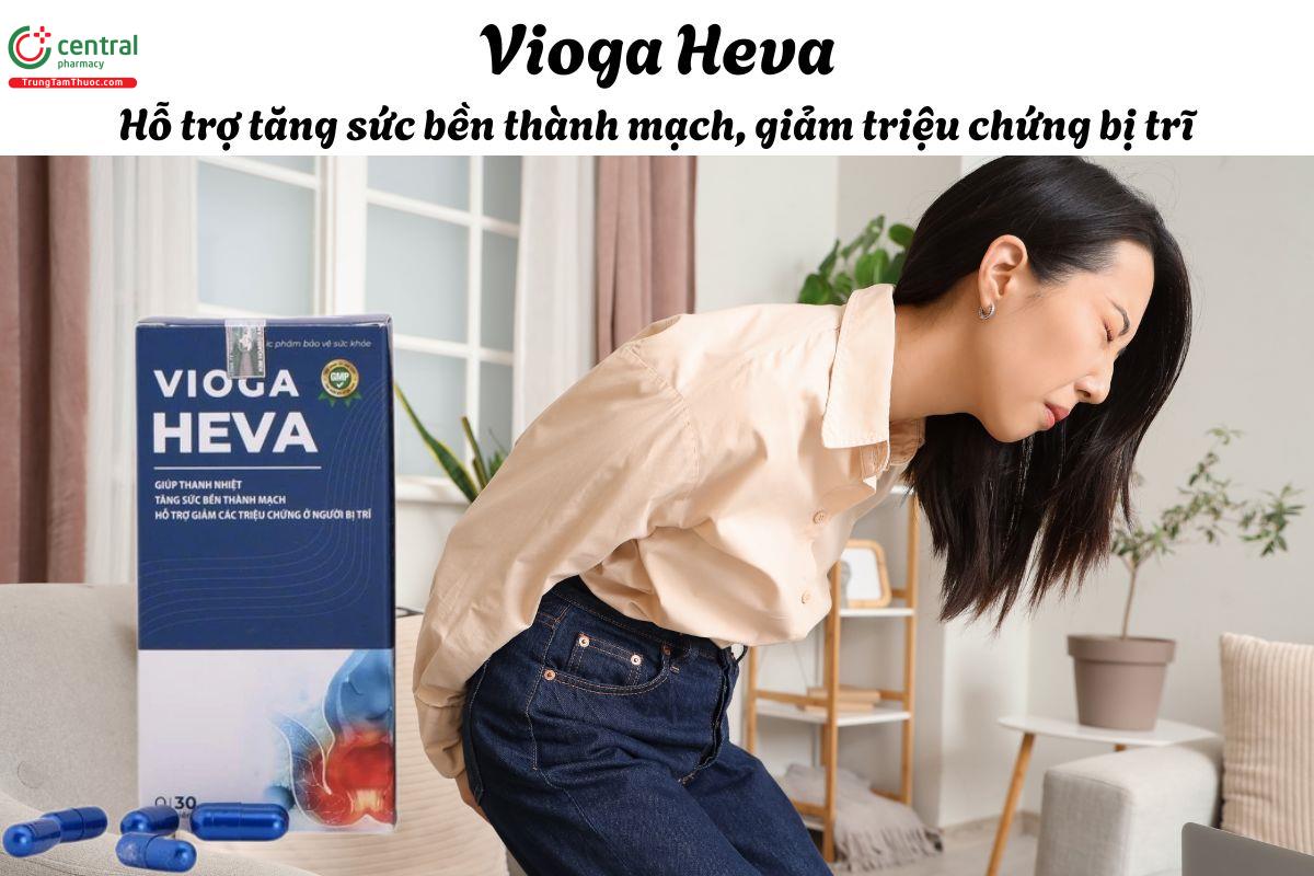 Vioga Heva - Giúp thanh nhiệt, tăng cường độ bền của thành mạch