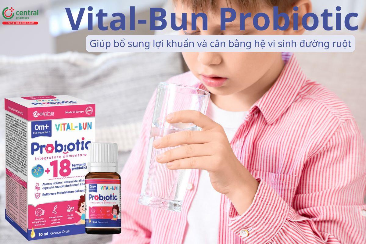 Vital-Bun Probiotic giúp cân bằng hệ vi sinh đường ruột