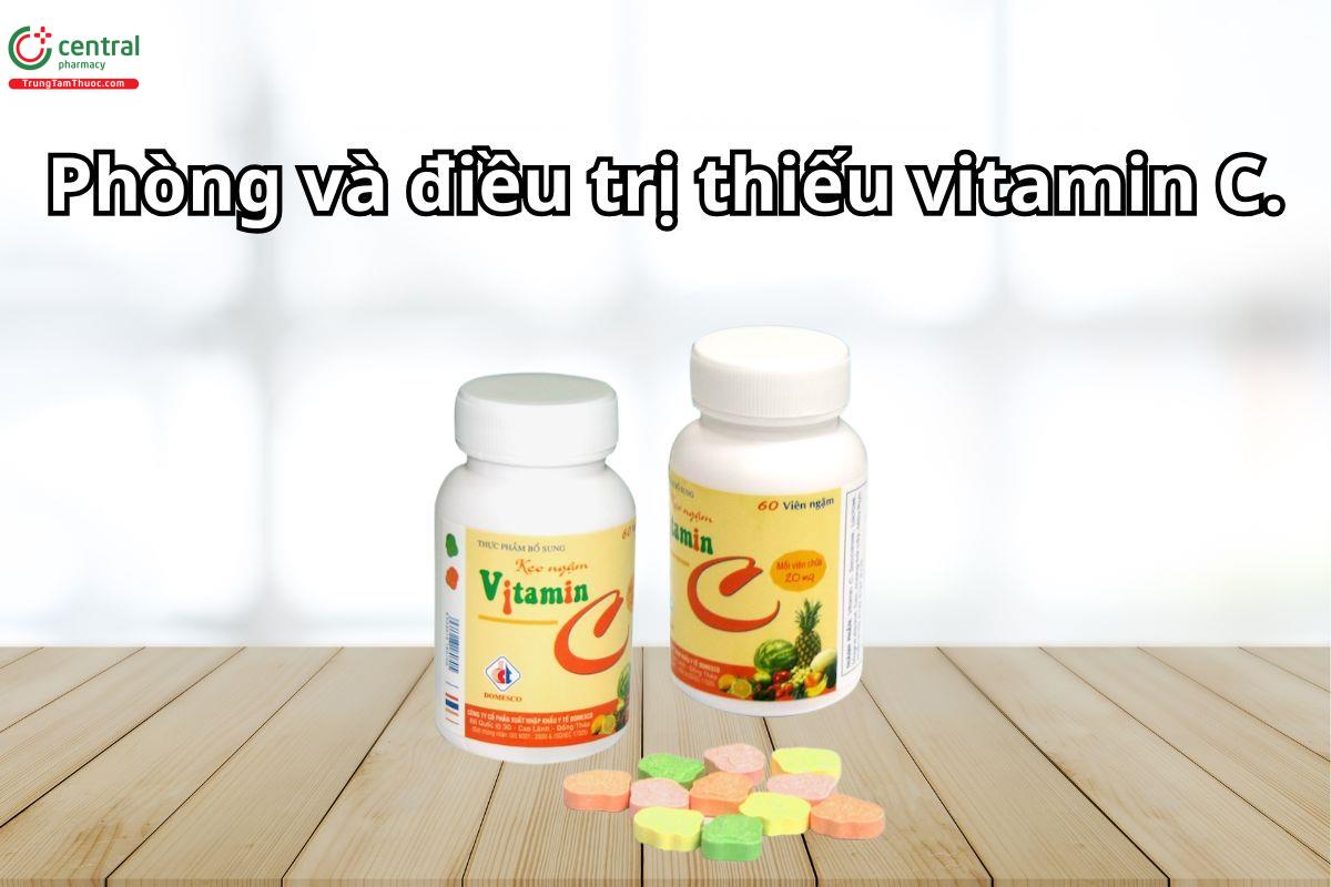 Dự phòng và điều trị các tình trạng thiếu hụt vitamin C