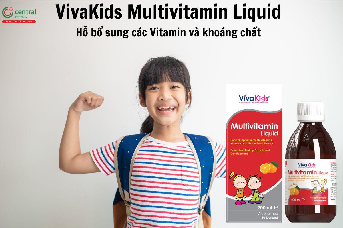 Tác dụng của VivaKids Multivitamin Liquid