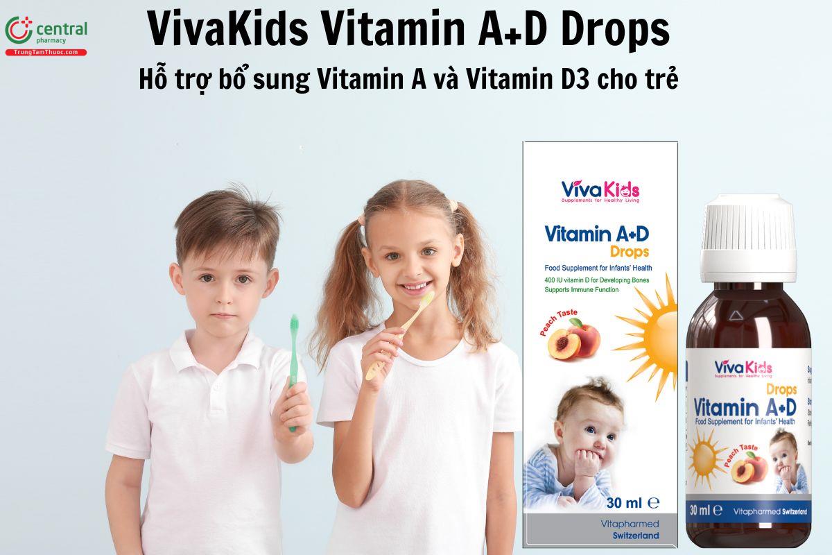 Tác dụng của VivaKids Vitamin A+D Drops