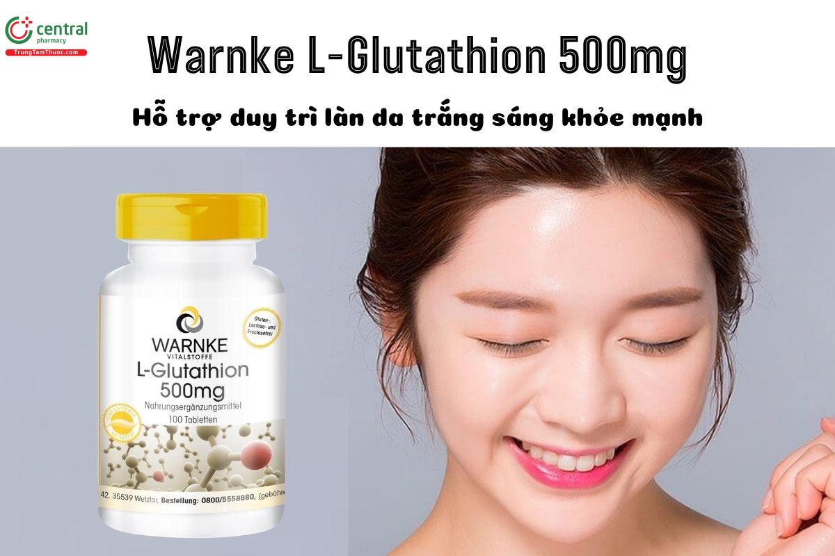 Warnke L-Glutathion 500mg - Hỗ trợ duy trì làn da trắng sáng khỏe mạnh