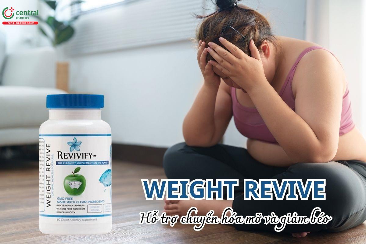 Weight Revive hỗ trợ chuyển hóa mỡ và giảm béo