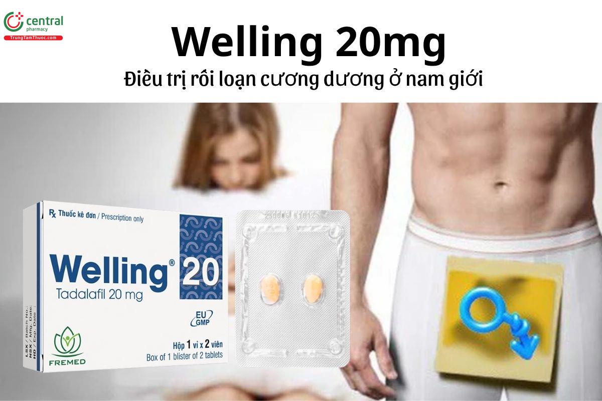 Thuốc Welling 20mg - Điều trị rối loạn cương dương ở nam giới