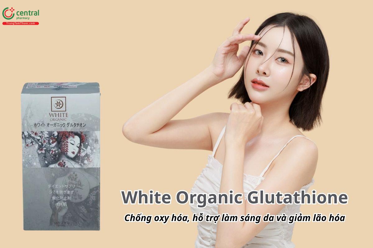 White Organic Glutathione giúp chống oxy hóa, hỗ trợ làm sáng da và giảm lão hóa