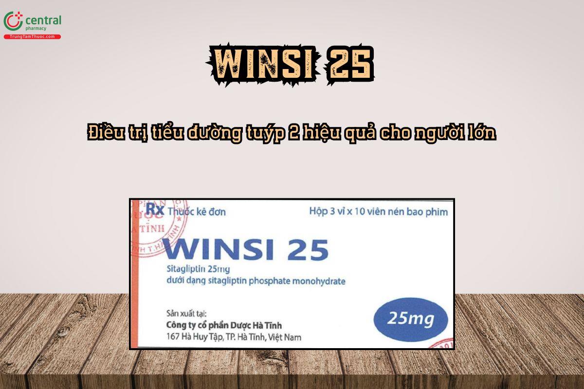 Thuốc Winsi 25 điều trị tiểu đường tuýp 2 hiệu quả cho người lớn