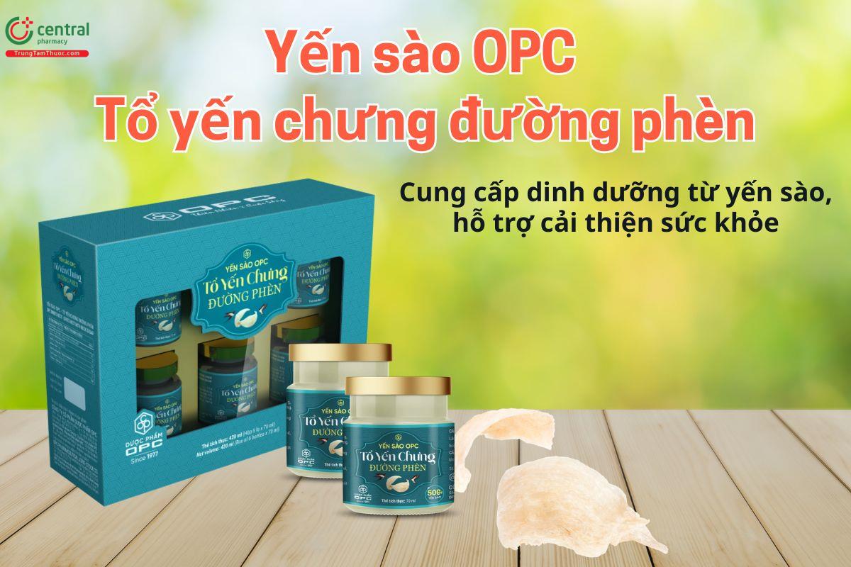 Yến Sào OPC - Tổ yến chưng đường phèn bổ sung dinh dưỡng cho cơ thể