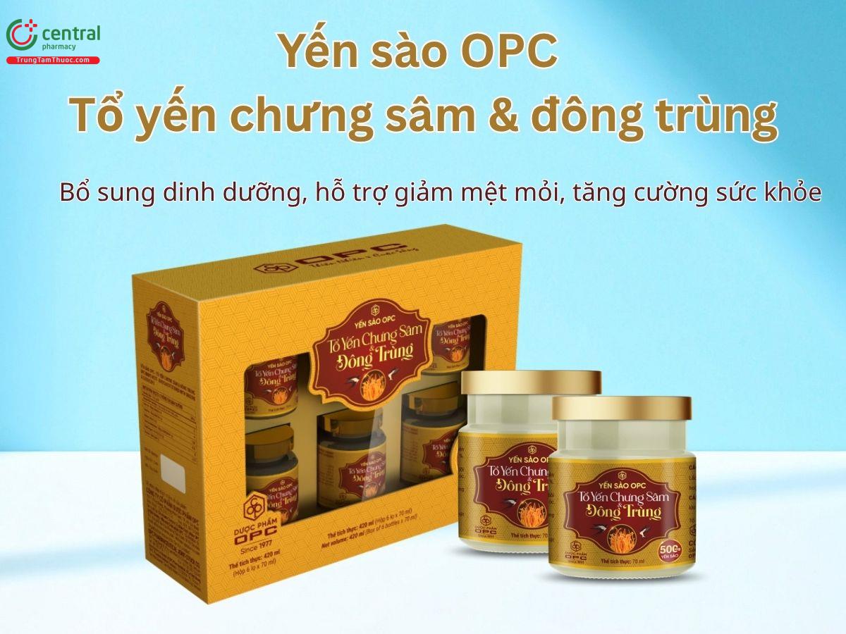 Yến Sào OPC - Tổ yến chưng sâm & đông trùng hỗ trợ tăng cướng sức khỏe