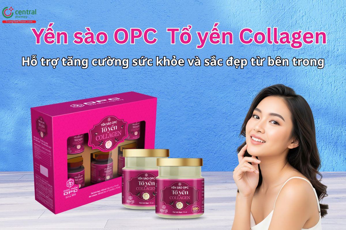 Yến sào OPC - Tổ yến Collagen hỗ trợ chăm sóc sức khỏe và sắc đẹp