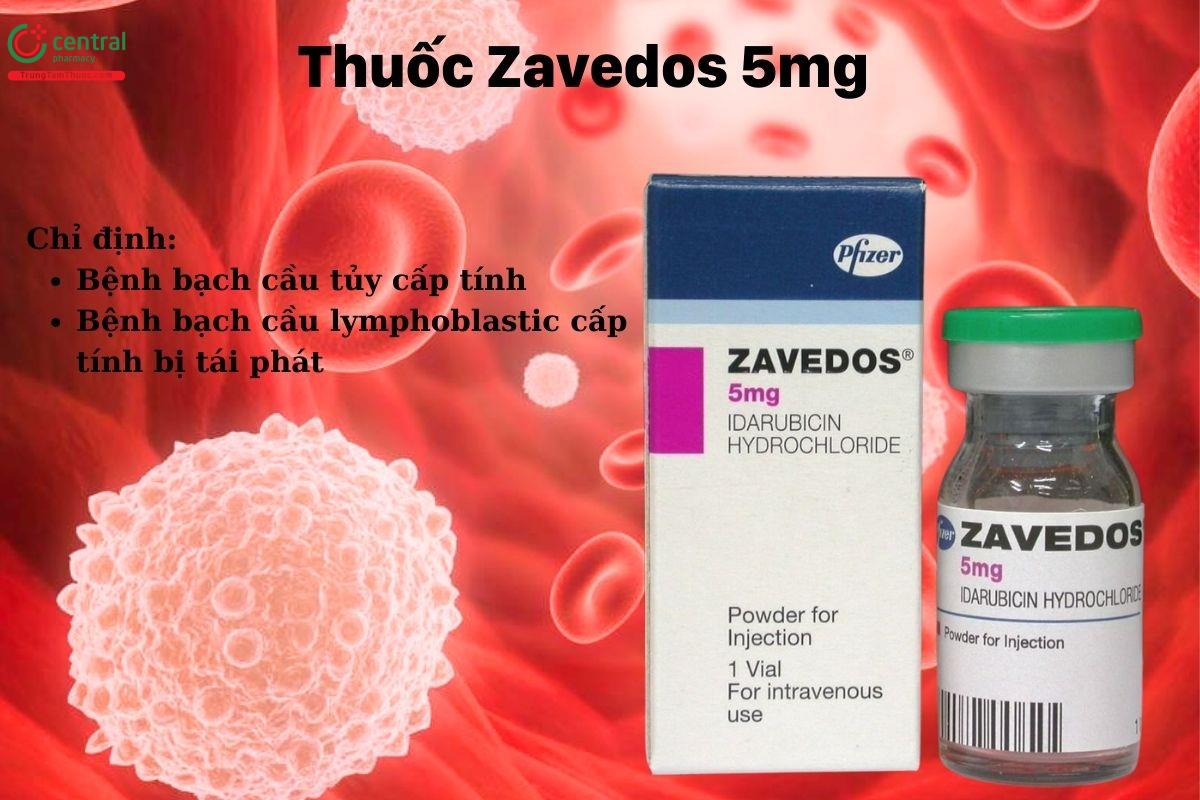 Chỉ định của thuốc Zavedos 5mg