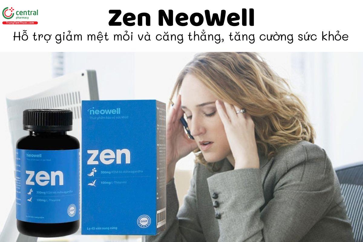 Zen NeoWell - Hỗ trợ giảm mệt mỏi và căng thẳng, tăng cường sức khỏe
