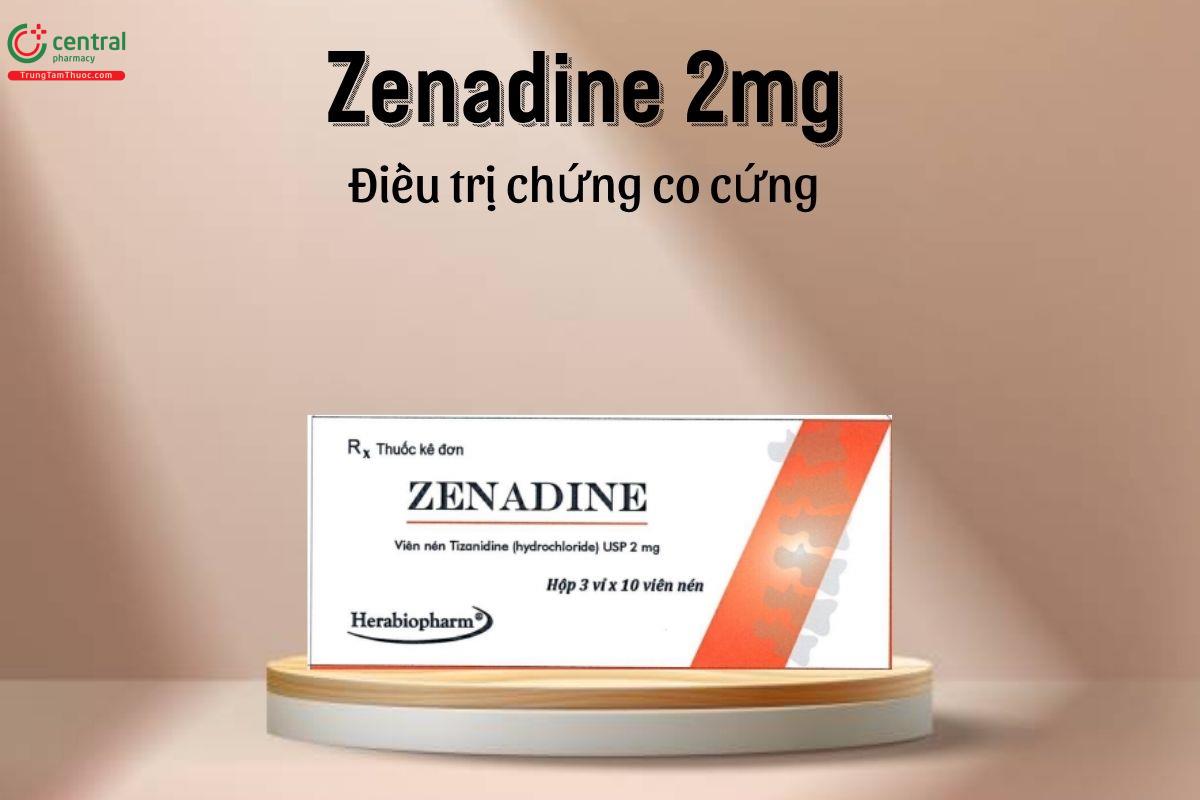 Thuốc Zenadine 2mg - Điều trị triệu chứng của bệnh co cứng