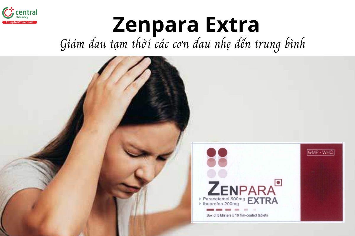 Thuốc Zenpara Extra - Giảm đau tạm thời các cơn đau nhẹ đến trung bình 