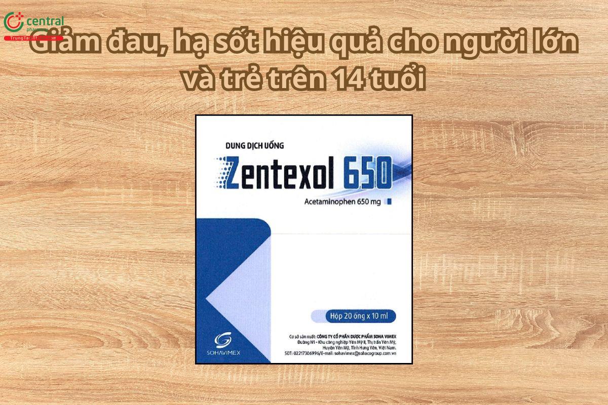 Thuốc Zentexol 650 giảm đau, hạ sốt hiệu quả cho người lớn và trẻ em