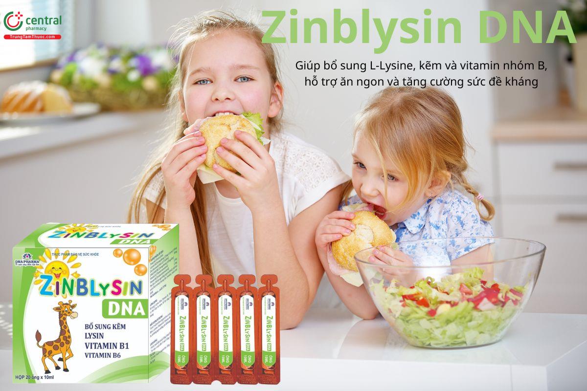 Zinblysin DNA hỗ trợ ăn ngon và tăng cường sức đề kháng