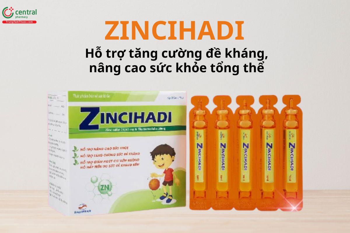 Zincihadin hỗ trợ tăng cường đề kháng và sức khỏe tổng thể