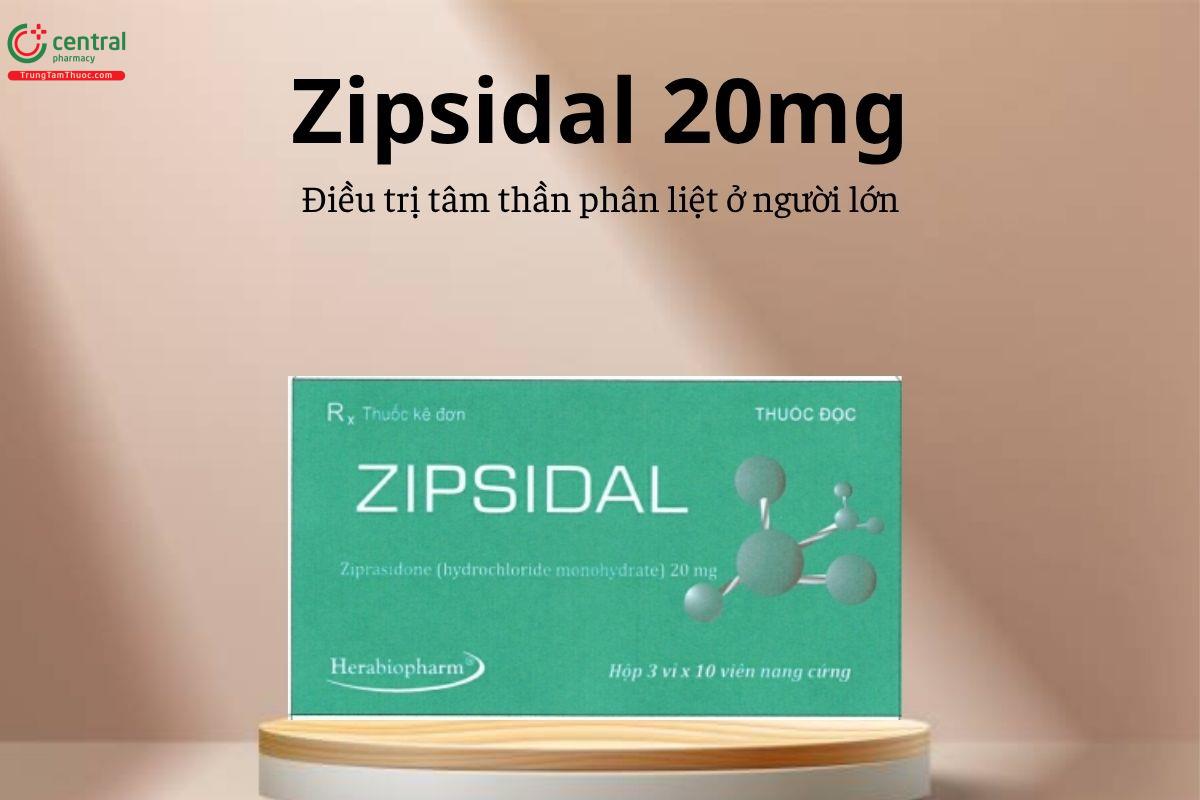 Thuốc Zipsidal 20mg - Điều trị tâm thần phân liệt ở người lớn