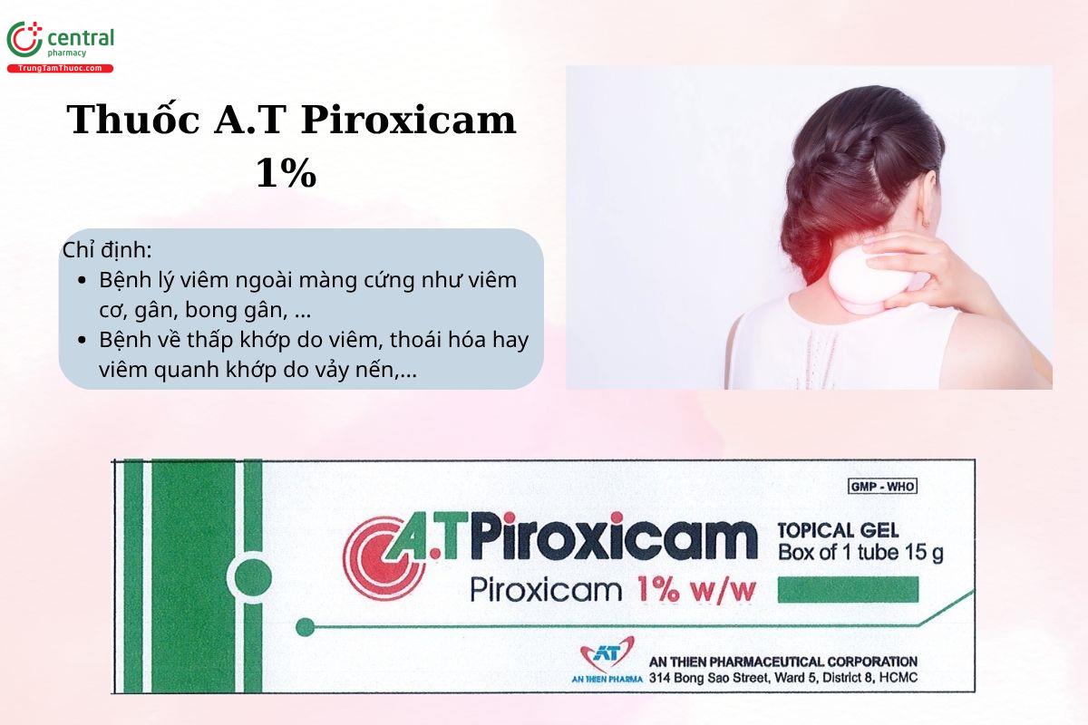 Chỉ định của thuốc A.T Piroxicam 1%