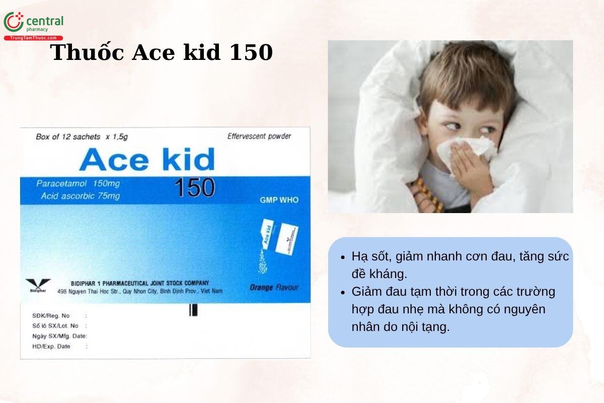 Chỉ định của thuốc Ace kid 150
